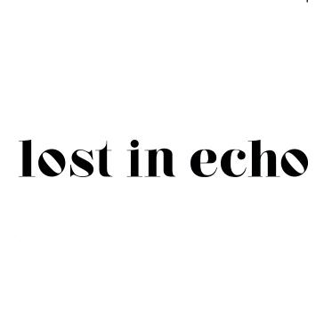lost in echo
